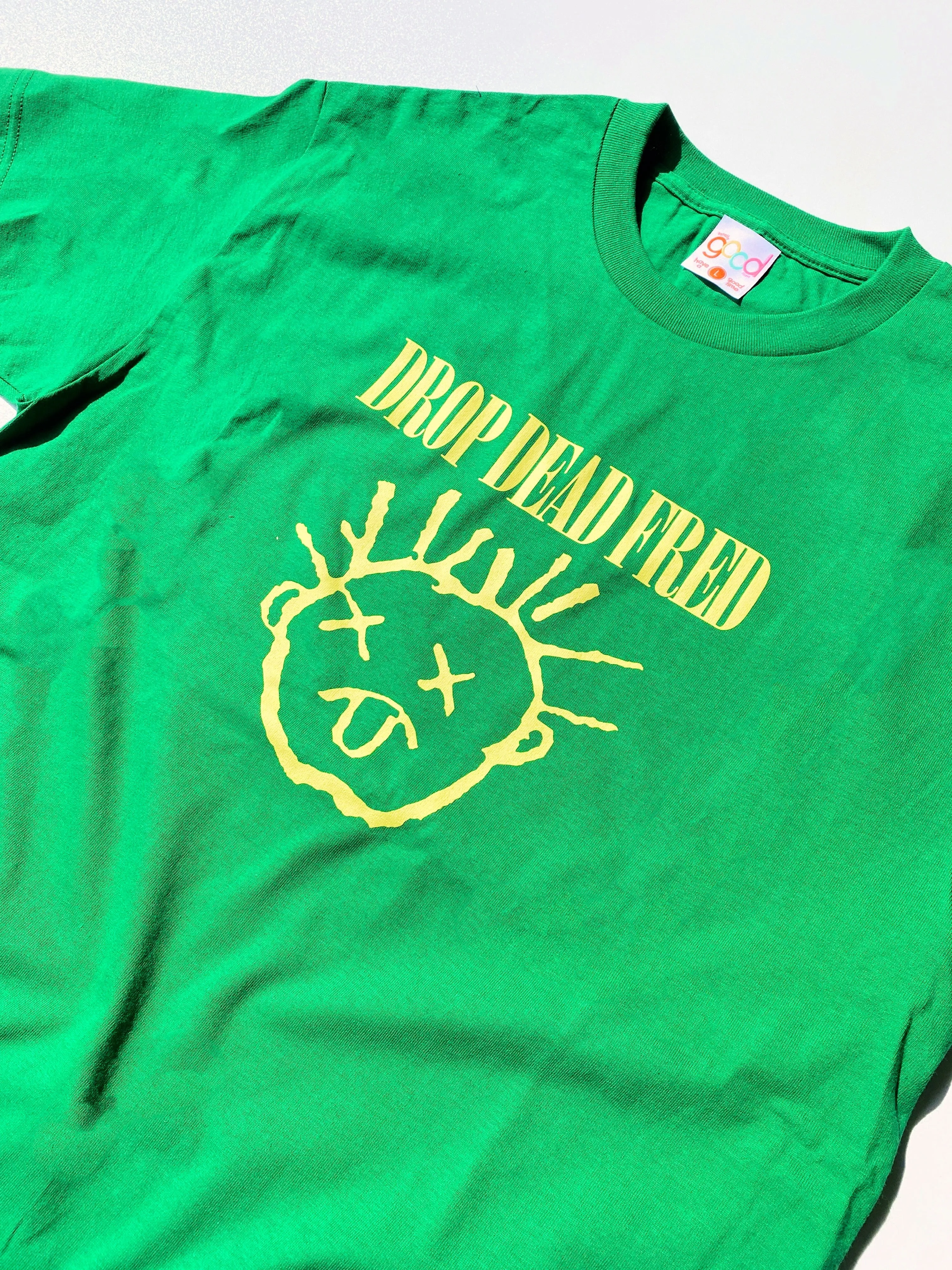 Drop Dead Fred Tee